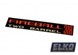 VH Fireball 318 Two barrel air cleaner housing decal